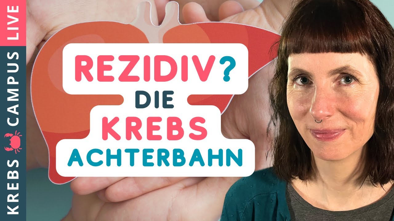 Zuversicht trotz Rezidiv: Warum Progress nicht immer Progress bedeutet - Krebs Campus Talk #20