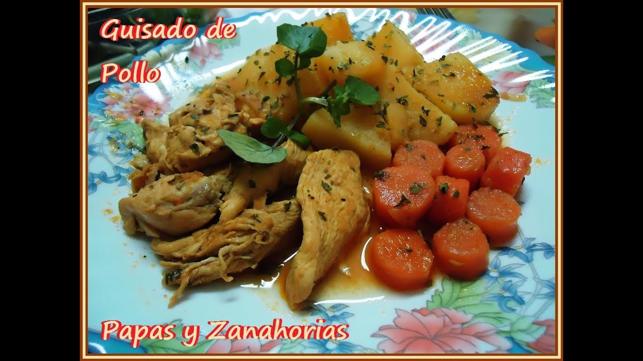 Guisado de pollo con papas y Zanahorias, receta fácil