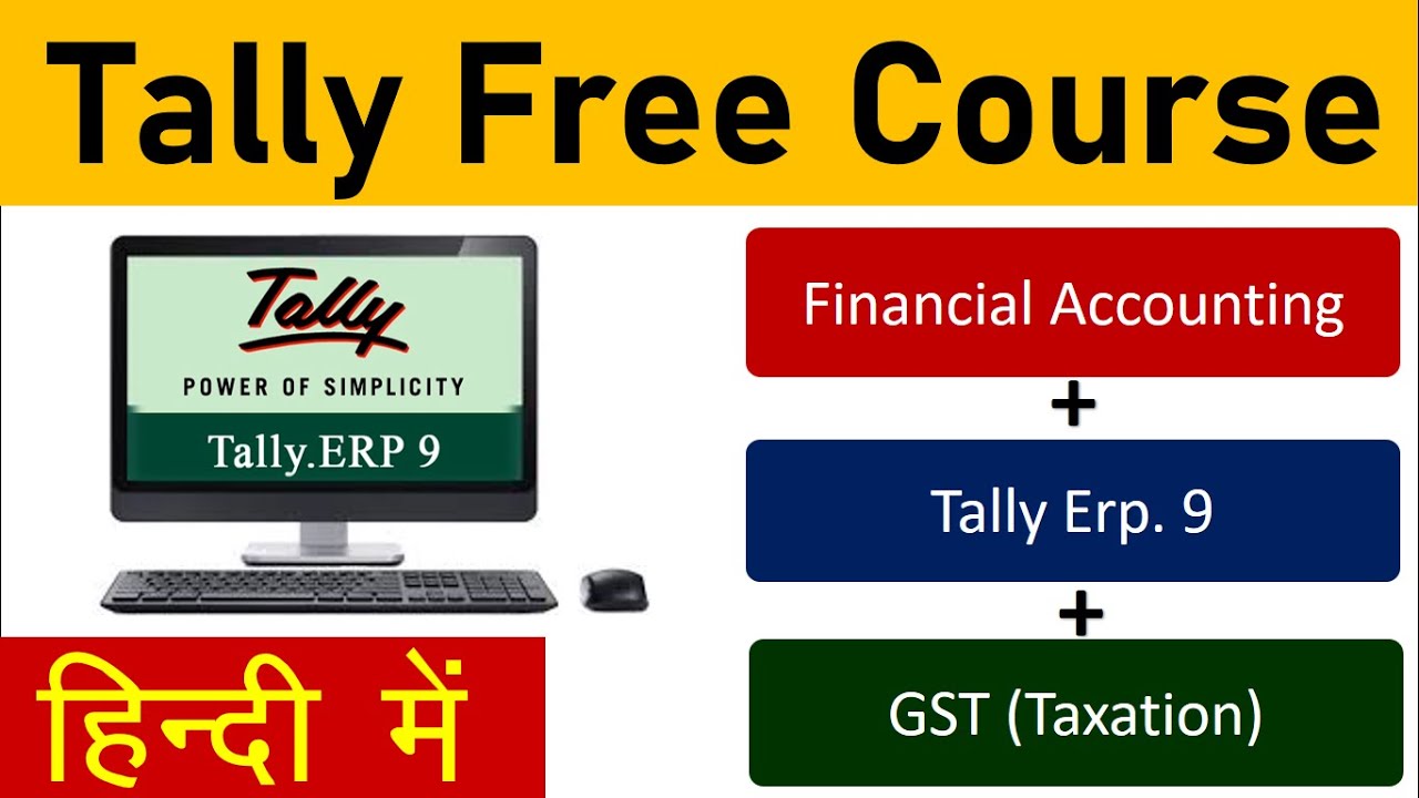 Tally Course हिन्दी में || Financial Accounting ||Part-1 || Free Course