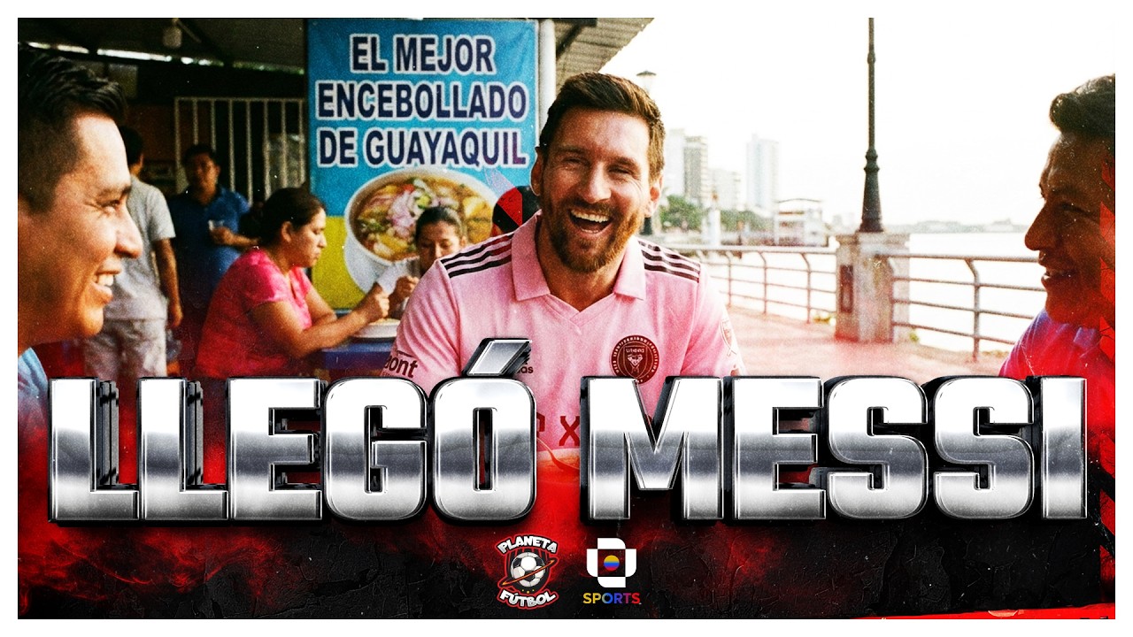 🔴EN VIVO | LIONEL MESSI YA ESTÁ EN GUAYAQUIL | PLANETA FÚTBOL