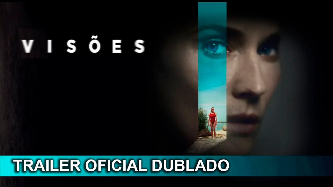 Vis&otilde;es 2023 Trailer Oficial Dublado
