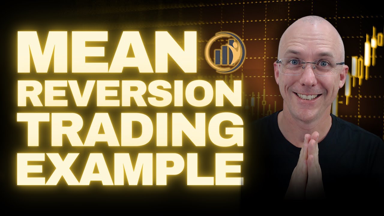 Example of Mean Reversion Trading Strategy