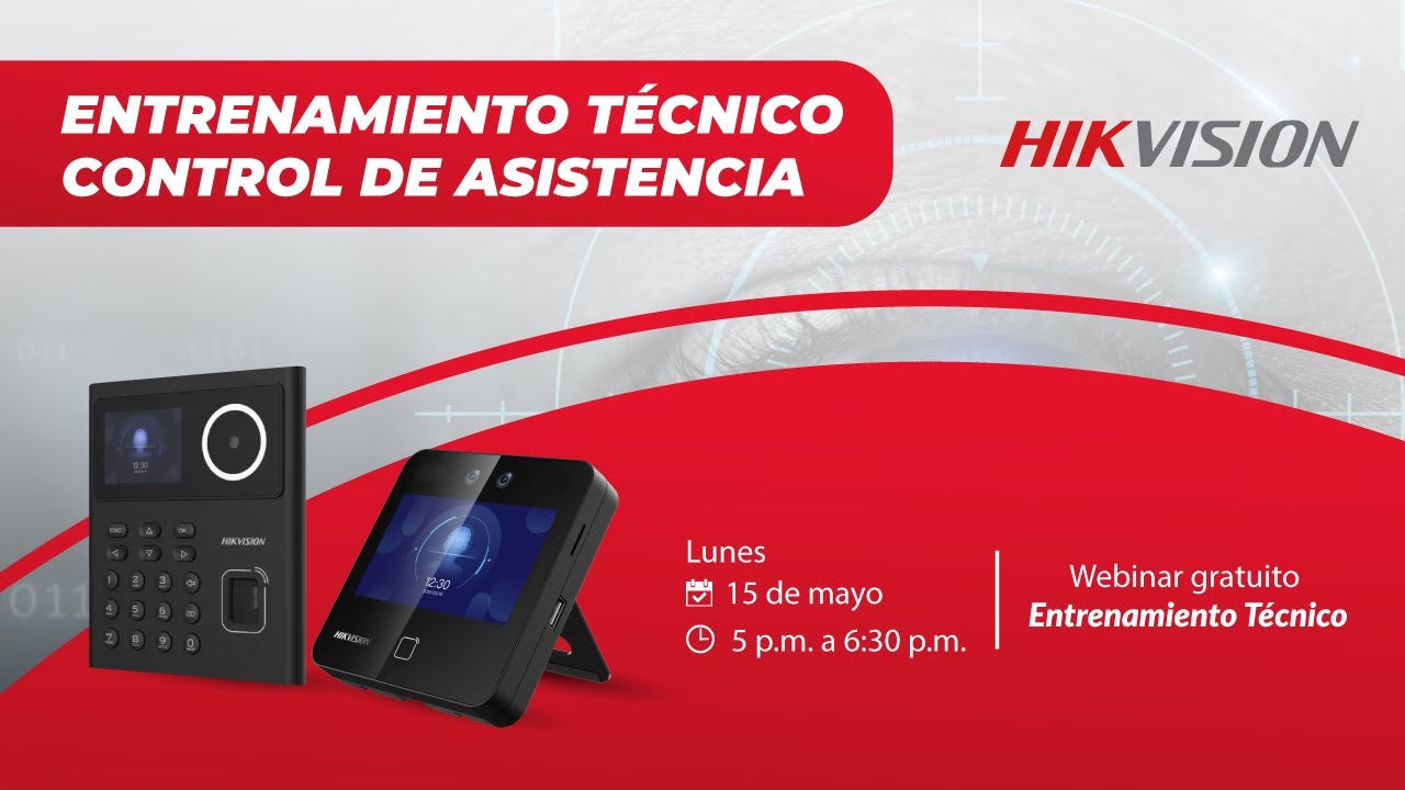 Entrenamiento Técnico Control de Asistencia - HIKVISION