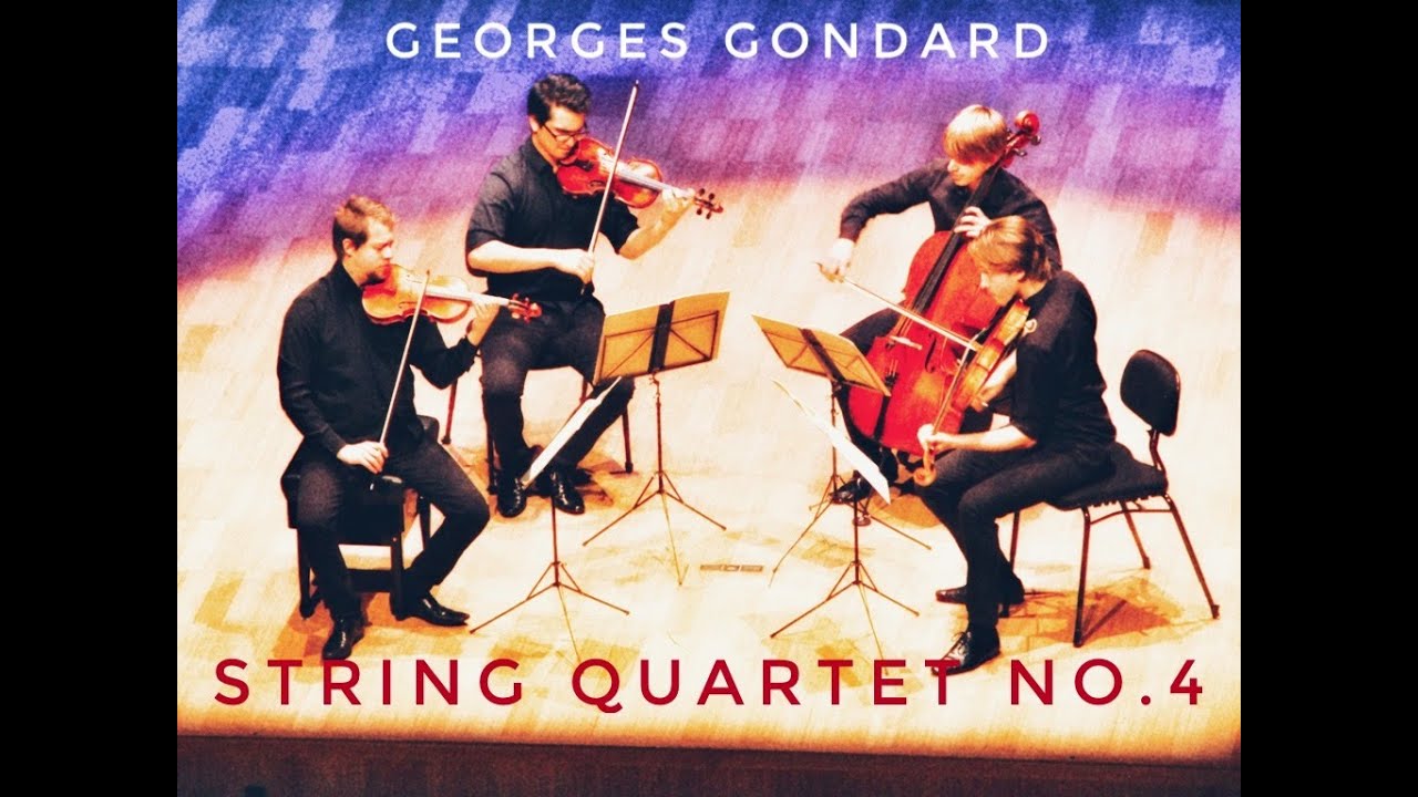 Georges Gondard : String Quartet N°4
