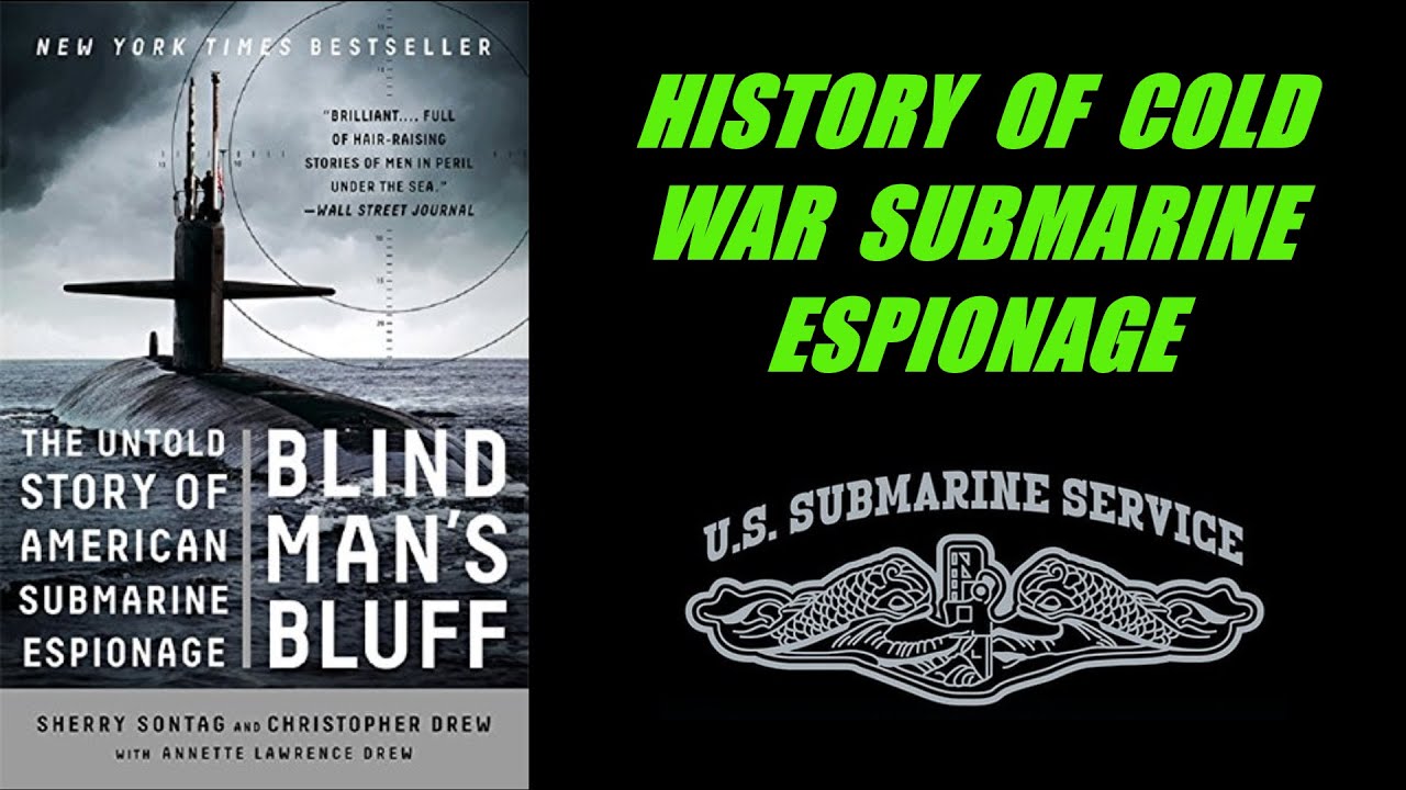 BLIND MAN'S BLUFF, The History Channel Documentary