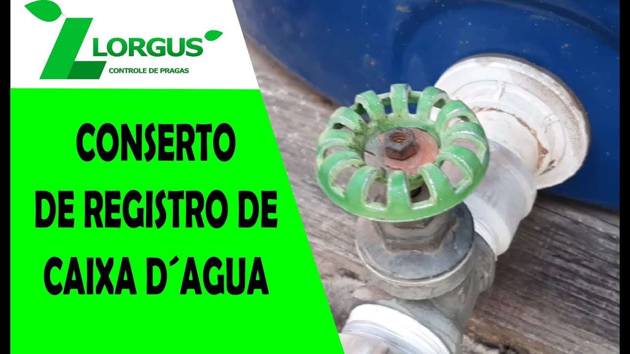 Como consertar registro de gaveta - caixa d'água