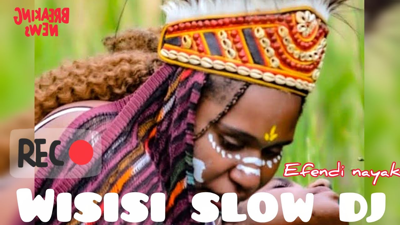 Wisisi Remix slow dj efendi nayak terbaru 🌴🌴