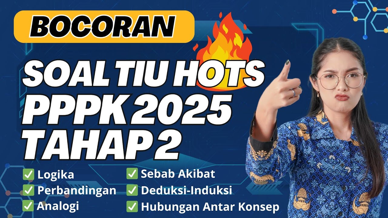 PREDIKSI SOAL TIU PPPK 2025 TAHAP 2 SEMUA FORMASI SESUAI KISI - KISI