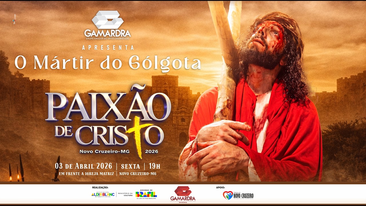 PAIX&Atilde;O DE CRISTO - Teatro Gamardra apresenta - O M&aacute;rtir do G&oacute;lgota
