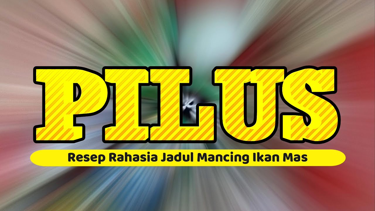 Umpan Pilus, Resep Umpan Jadul Rahasia Mancing Ikan Mas
