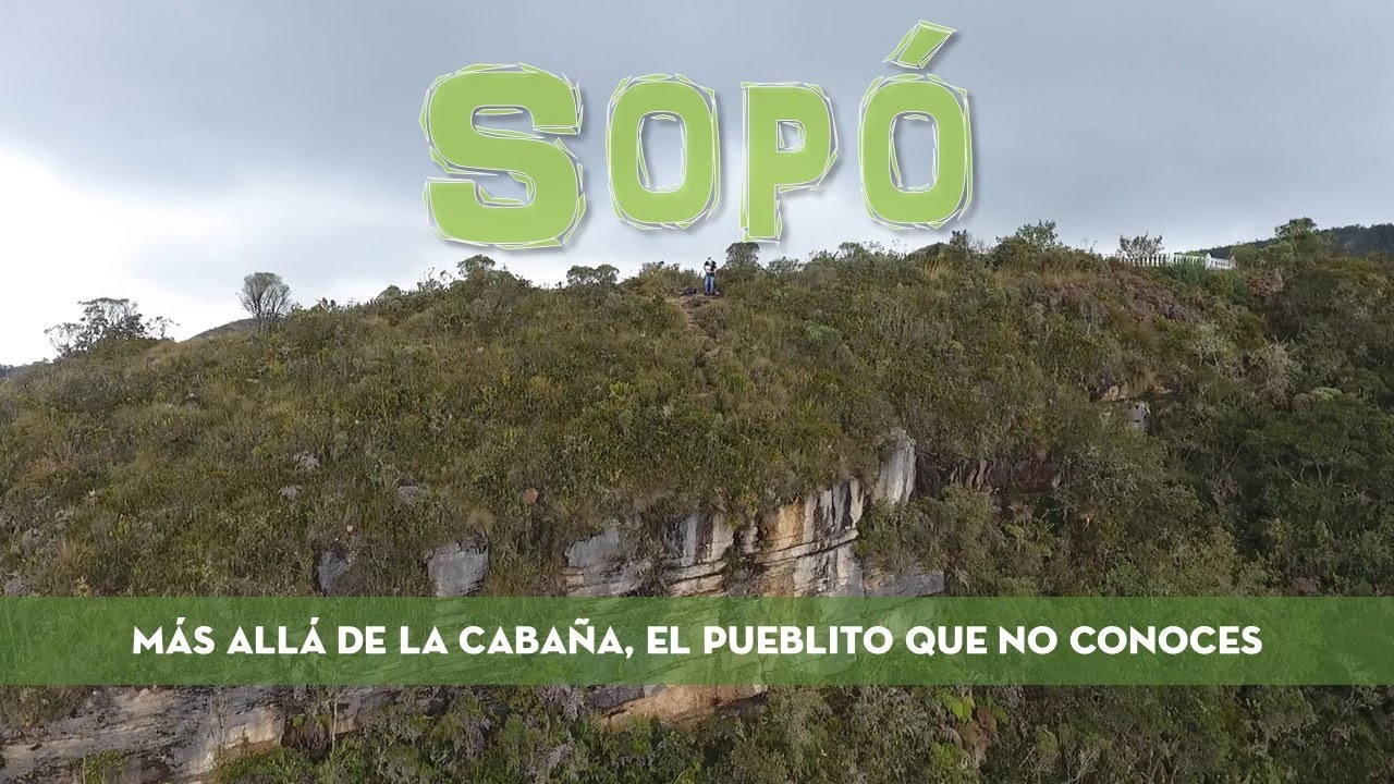 SOPÓ, SENDEROS Y NATURALEZA MÁS ALLÁ DE LA CABAÑA ALPINA || CaminanTr3s, El tercero eres tú!