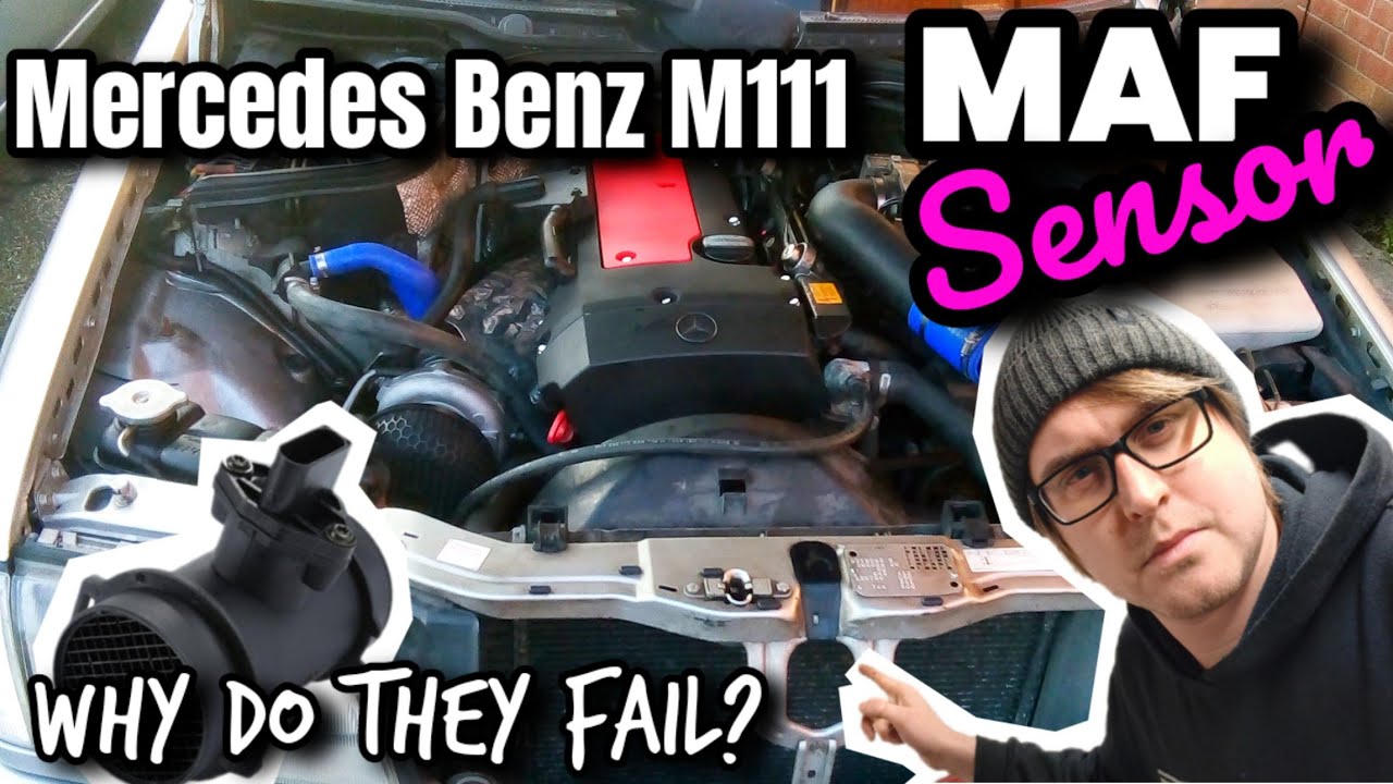 Mercedes Benz M111: 200 230 Is Your Maf Sensor Failing?  Why Does This Happen?