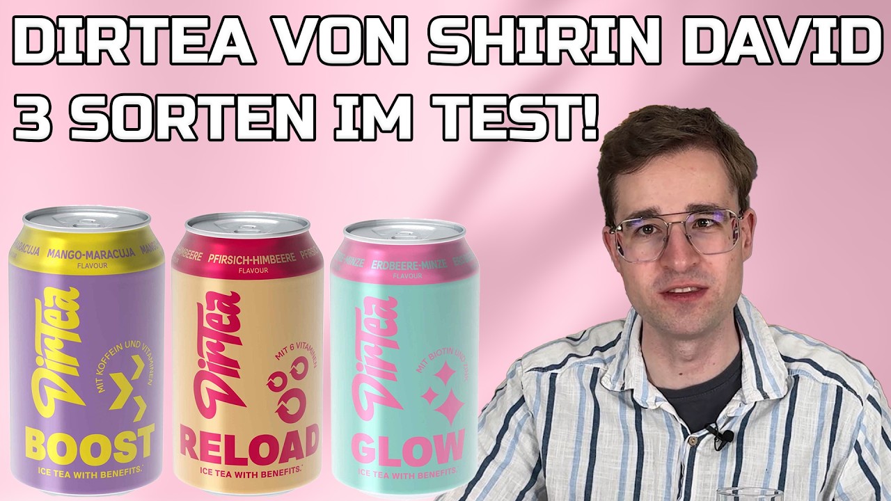 Drei DIRTEA Sorten mit BOOST, RELOAD und GLOW im Test! Eine neue Art von Eistee?