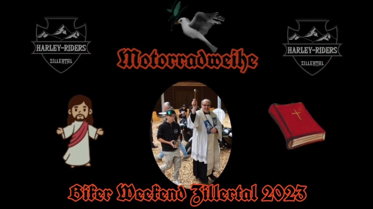 Harley Riders Zillertal - Biker Weekend 2023 in Mayrhofen - Biker-Segnung und Fahrzeugweihe
