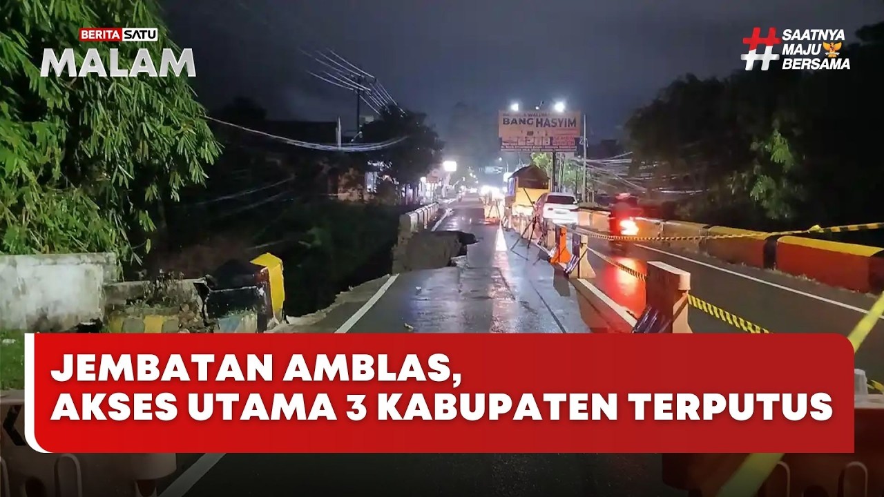 🔴 LIVE | Jembatan Amblas, Akses Utama 3 Kabupaten Terputus - Beritasatu Malam