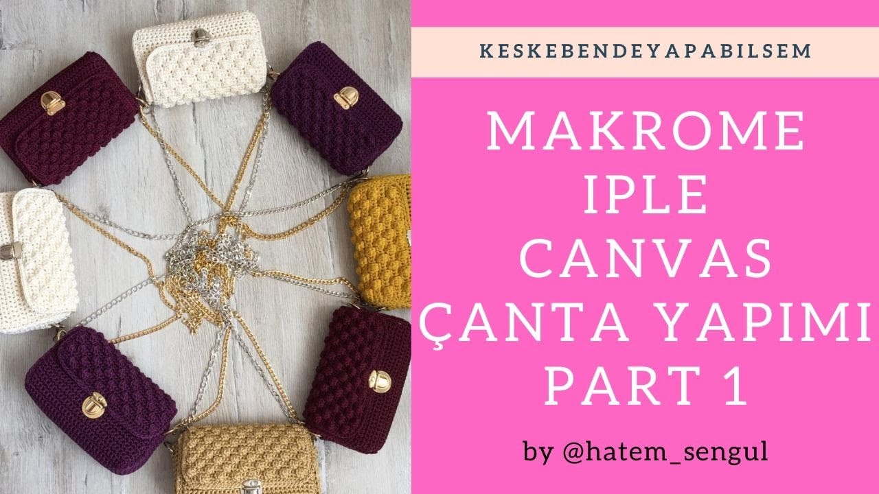 MAKROME İP İLE CANVAS ÇANTA YAPIMI | PART 1