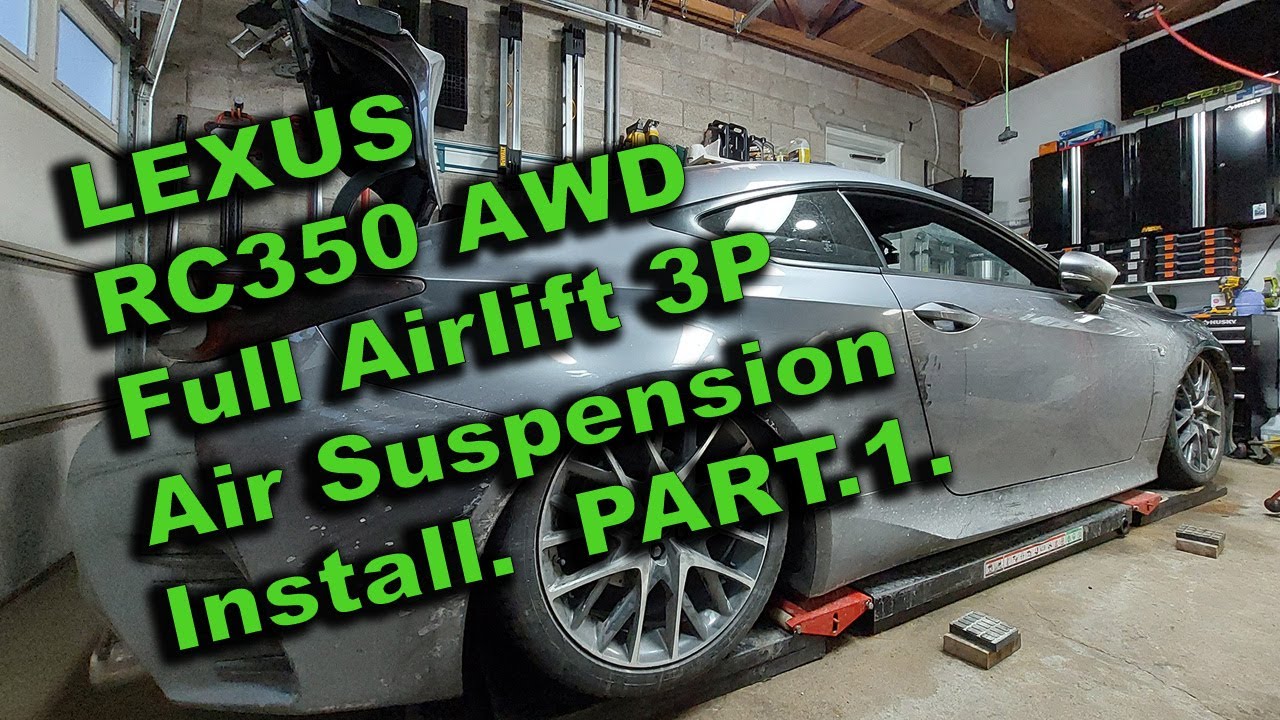 Bagging Lexus RC350 AWD.  Part.1.