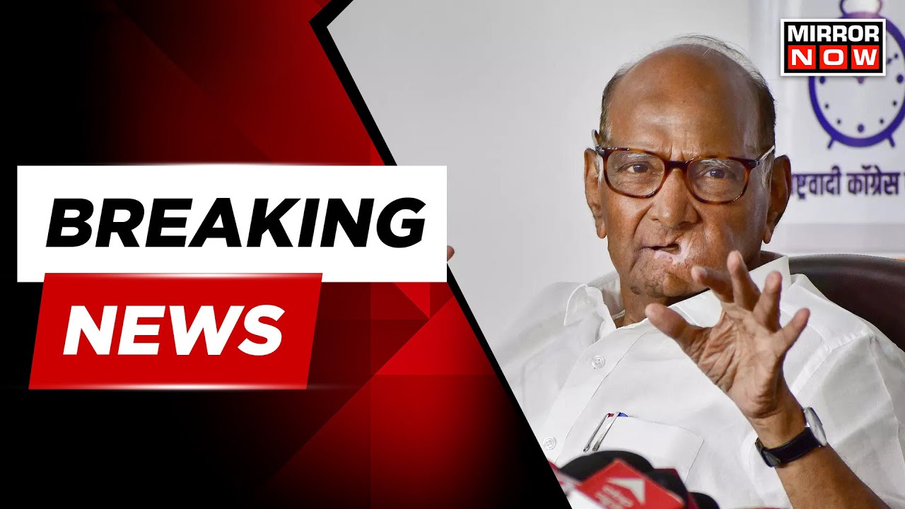 Breaking News: Sharad Pawar Briefs Amid NCP Stir | The Maharashtra 'Pawar' Play In NCP | Mirror Now