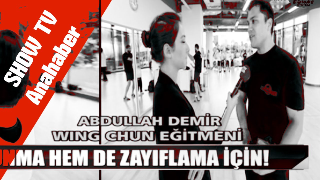 İstanbul EBMAS Wing Tzun (Wing Chun) Show TV Anahaber'de