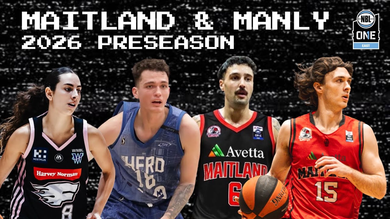 Maitland & Manly preseason update | NBL1 East 2026