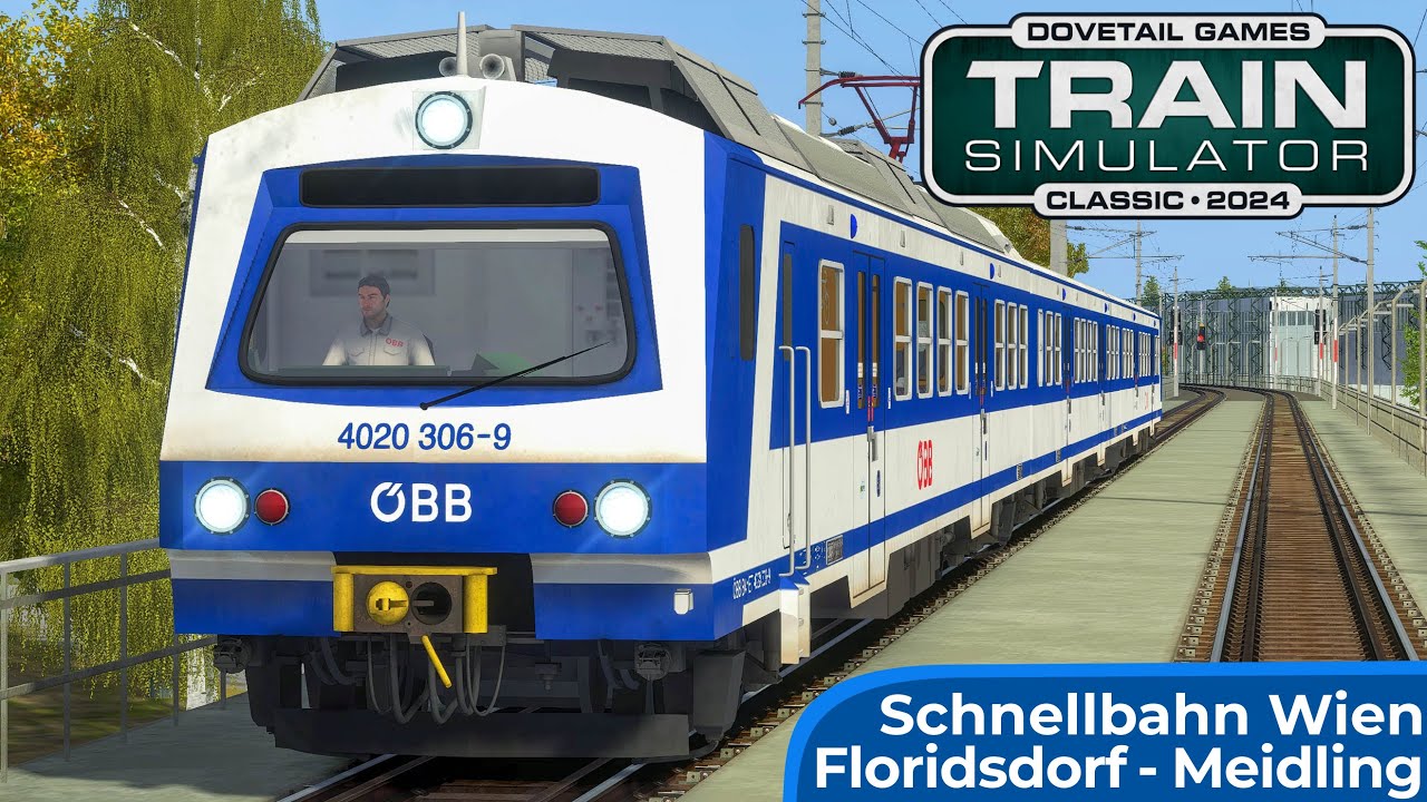 ÖBB 4020 - Die Schnellbahn Wien | TRAIN SIMULATOR CLASSIC | Floridsdorf – Wien Meidling S1 Nordbahn