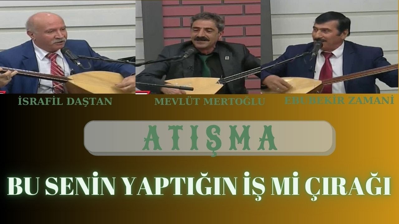 Bu Senin Yaptığın İş mi Çırağı [ATIŞMA] - İsrafil Daştan & Mevlüt Mertoğlu & Ebubekir Zamani #çaytv