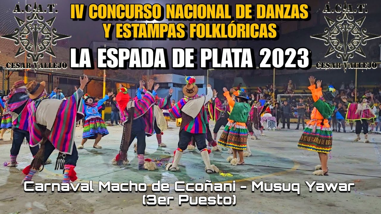 Carnaval Macho de Ccoñani ✨️ - Ayacucho [Musuq Yawar] (IV Concurso La Espada 🗡 de Plata) 2023 Final