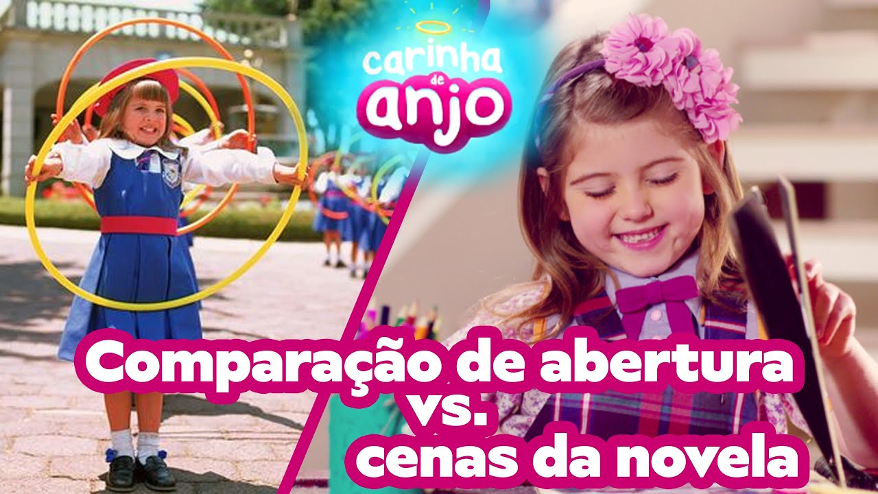 Carinha de Anjo -  Comparação ( Abertura vs cenas novela)