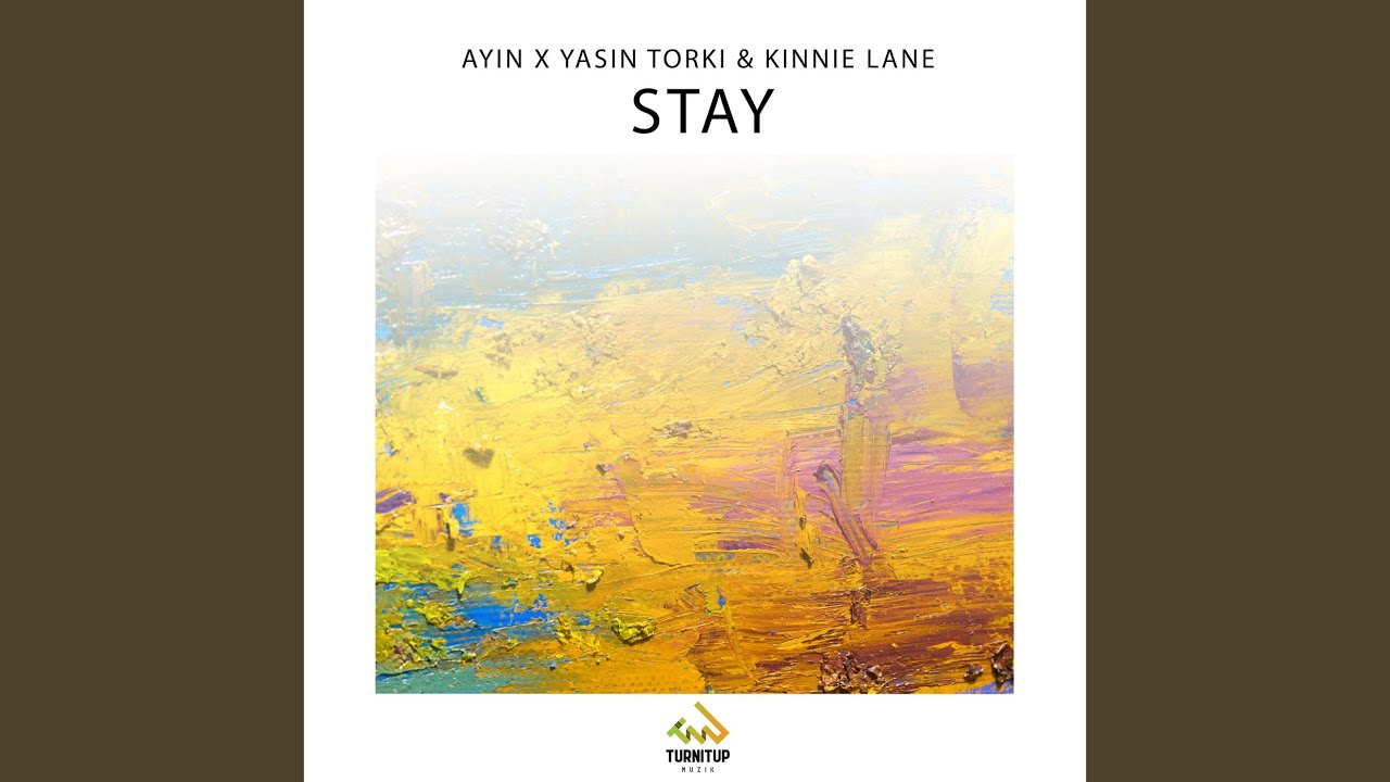 Stay