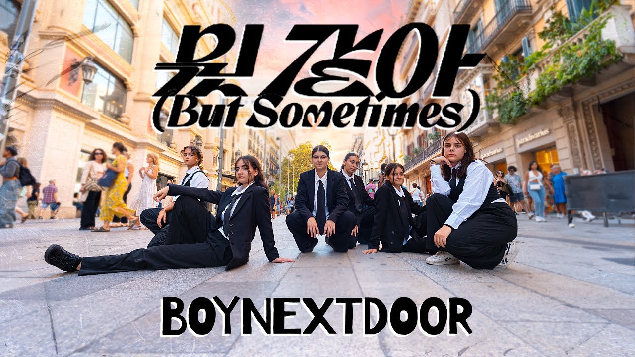 [KPOP IN PUBLIC] BOYNEXTDOOR - '뭣 같아' (But Sometimes) | Dance Cover by dokkaebi crew from Barcelona