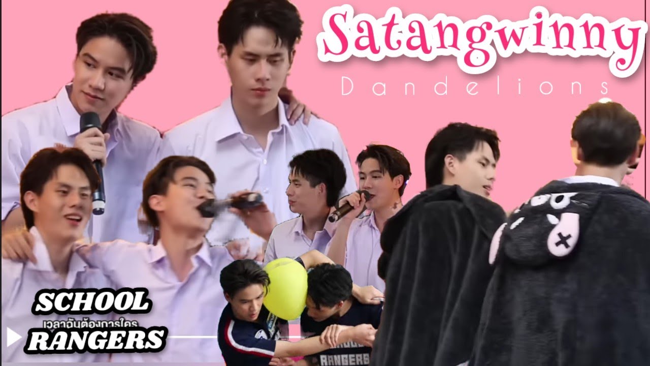 [SW] Satangwinny moments 💜️🌠 during School rangers || Dandelions 🍃 #satangwinny #winnysatang