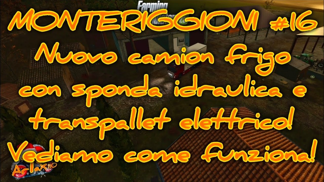 MONTERIGGIONI #16 Nuovo camion frigo con sponda idraulica e transpallet! Vediamo come funziona!