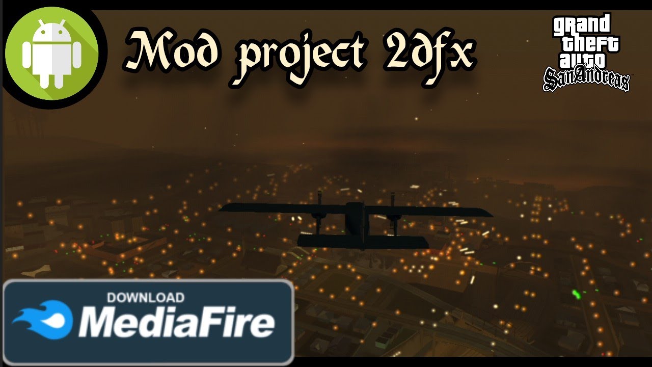 mod de luzes distantes (projetc 2dfx) para gta Sa Android