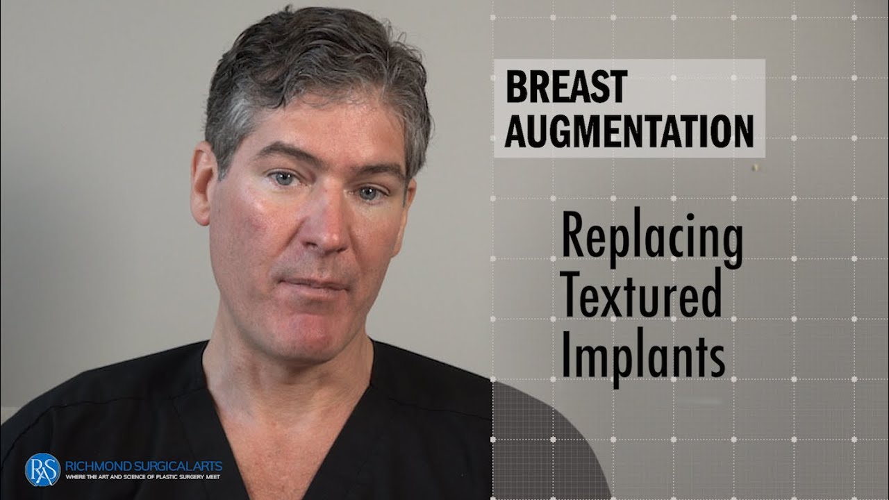 Replacing Textured Implants To Prevent Complications