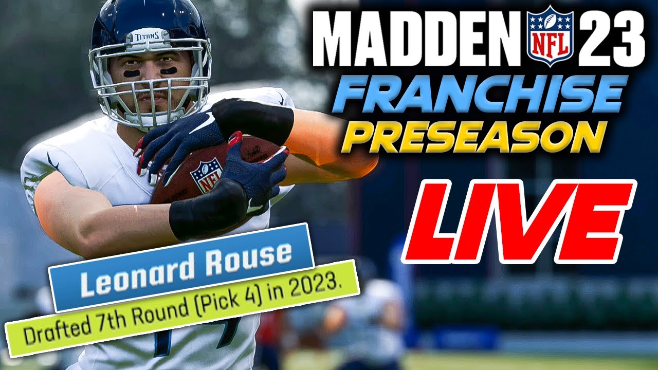 LIVE Preseason Rookies & Roster Battles - Madden 23 Franchise Mode
