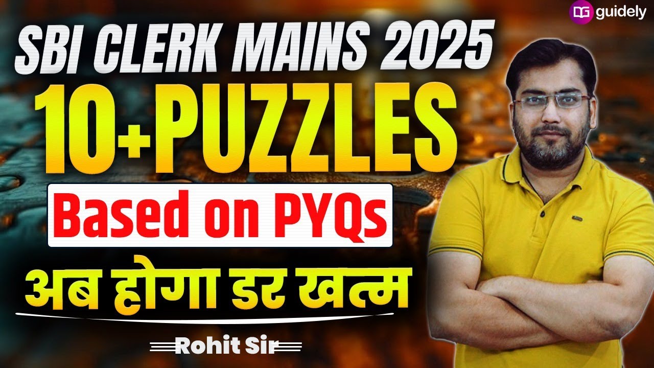 Mains Level Puzzles for SBI CLERK 2025 | Most Expected Puzzles SBI CLERK  By ROHIT SIR #puzzle