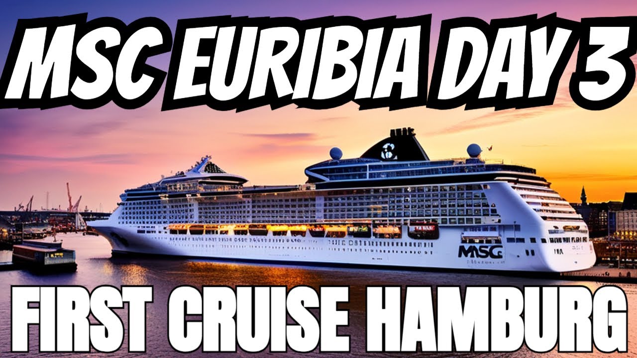Our First Cruise. MSC Euribia Day 3 Hamburg