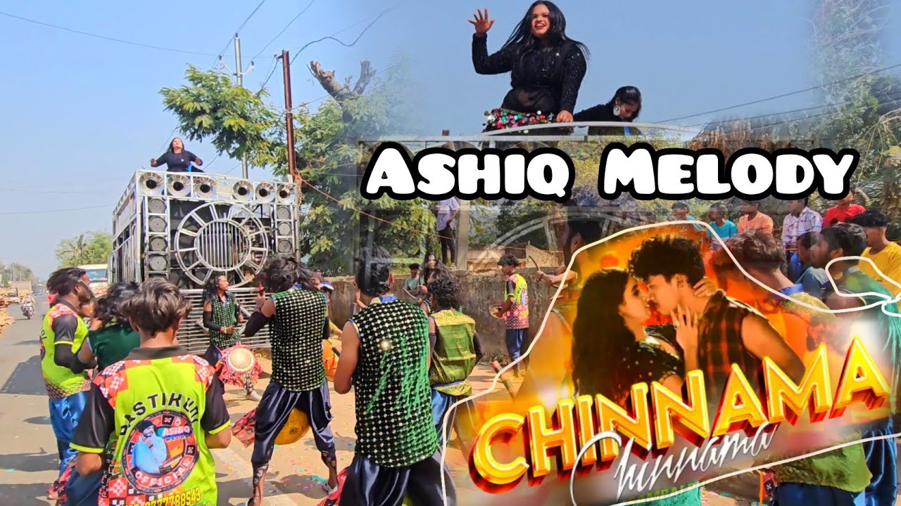 Chinnama  !! Ashiq Melody Boy's  !! Fire Of Melody  !! #newtrindingsong  !!  Mob-9777788543