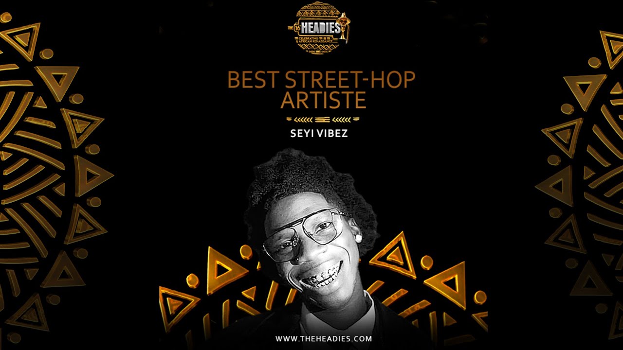 SEYI VIBEZ CHANCE WINS BEST STREET-HOP ARTIST | THE 16TH HEADIES AWARDS