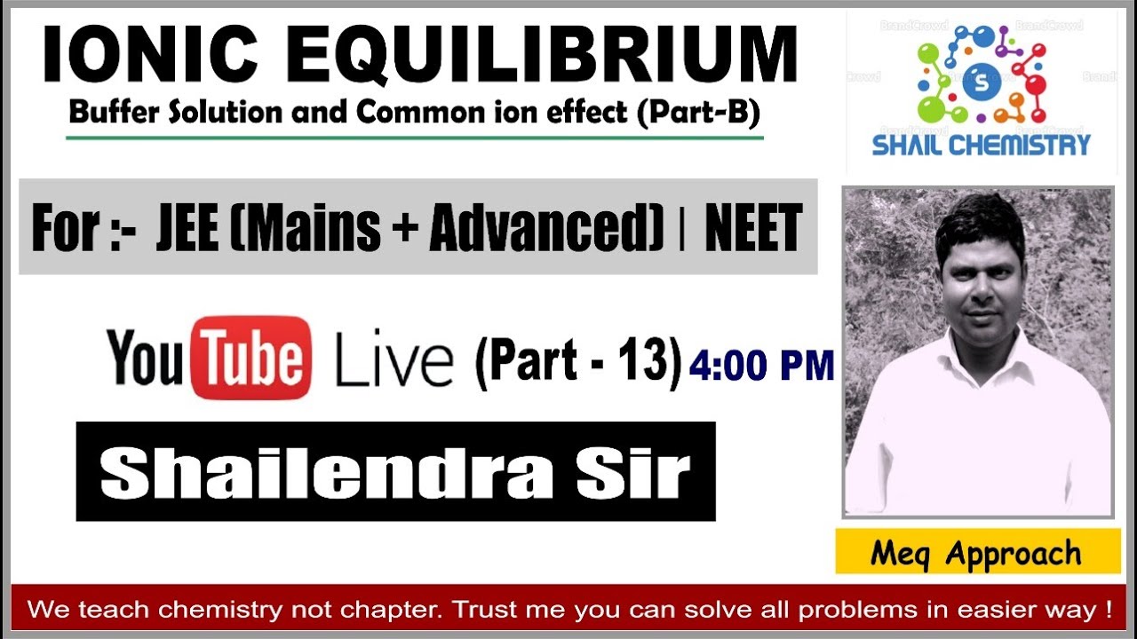 Buffer solution part B ( Ionic equilibrium part 13)