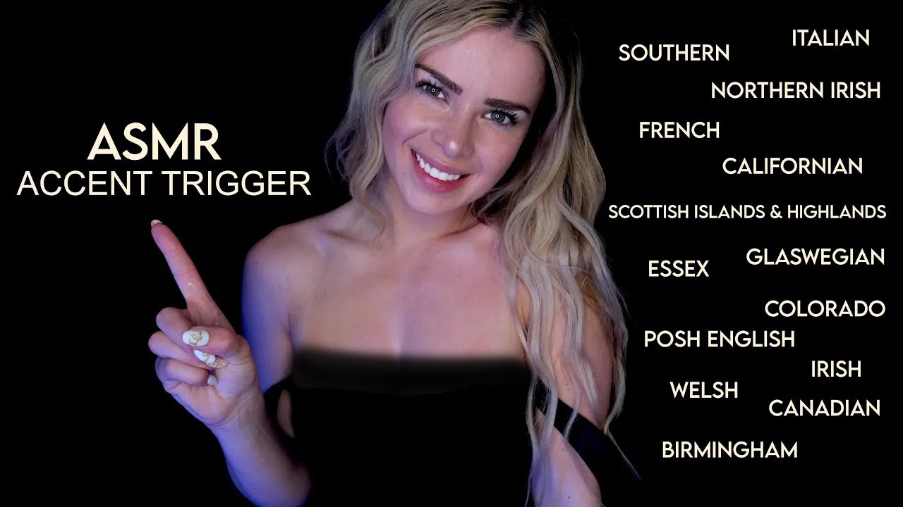 ASMR... IN DIFFERENT ACCENTS (American, Irish, English, Scottish, German, French...)