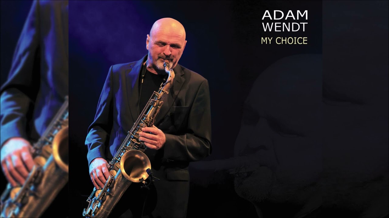 Restless Spirit - Adam Wendt - My Choice #polishmusic #jazz #smooth #instrumental #acousticjazz