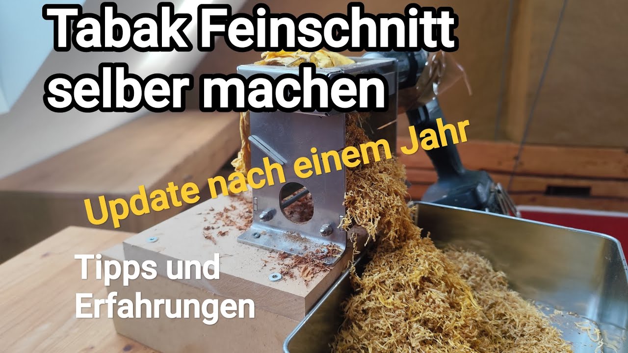 Tabak Feinschnitt, Update 