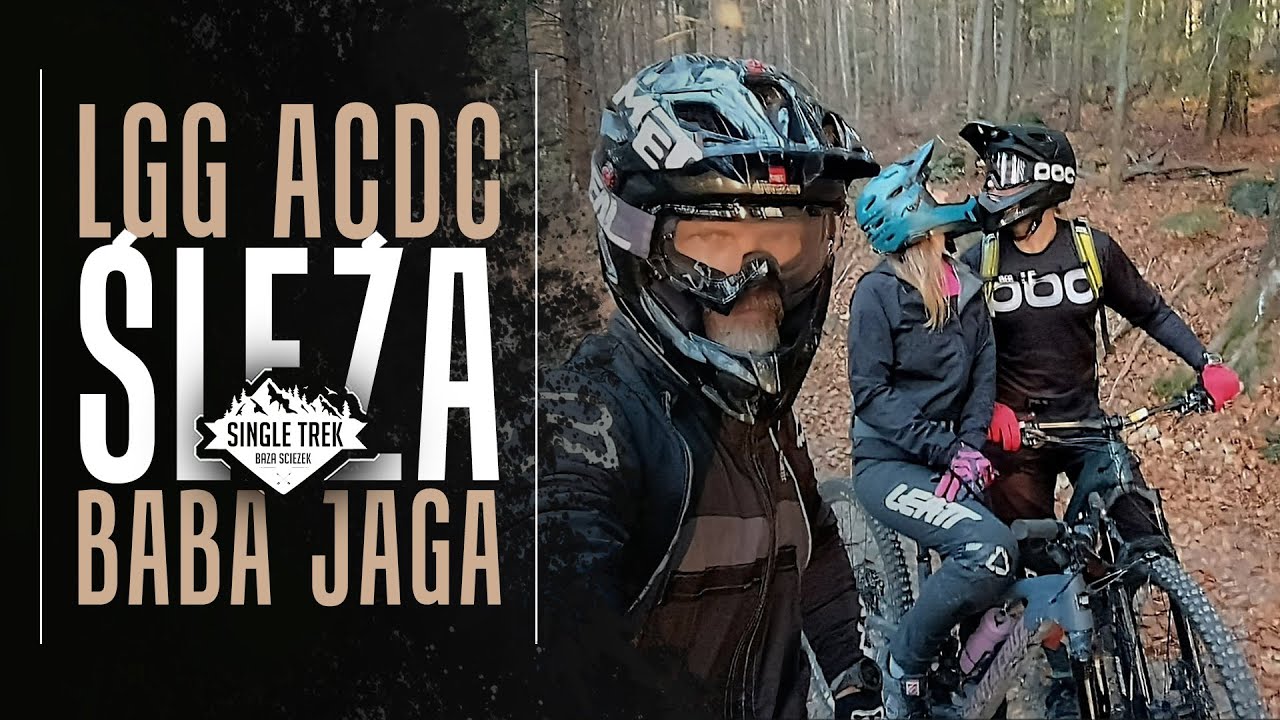 Ślęża - LGG, Baba Jaga i ACDC // Sulistrowice, Sudety // Trasy Enduro, MTB, DH