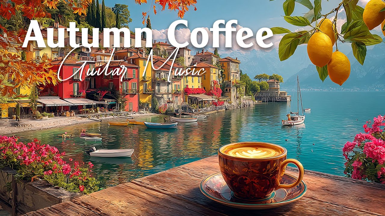 Autumn Serenity in Italy 🍂 Relaxing Guitar Music & Peaceful Coastline