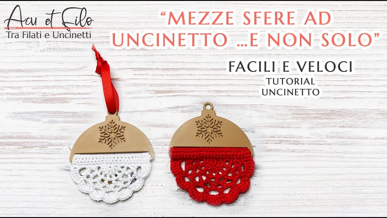 Mezze sfere 🎄 ❄️ 🎅🏻 ad uncinetto 🪡 e non solo - Tutorial facile e veloce