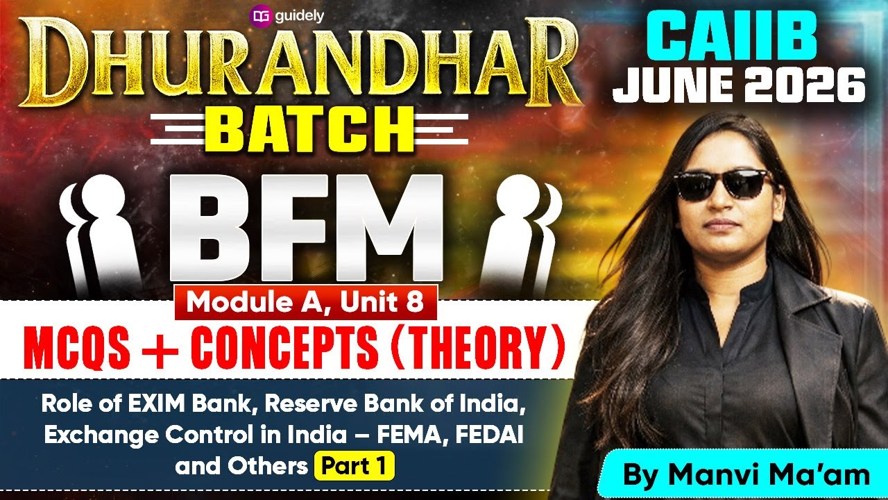 CAIIB June 2026 |Dhurandhar Batch | BFM Module A |MCQs + Concepts | FEMA, FEDAI and Others | Part 1