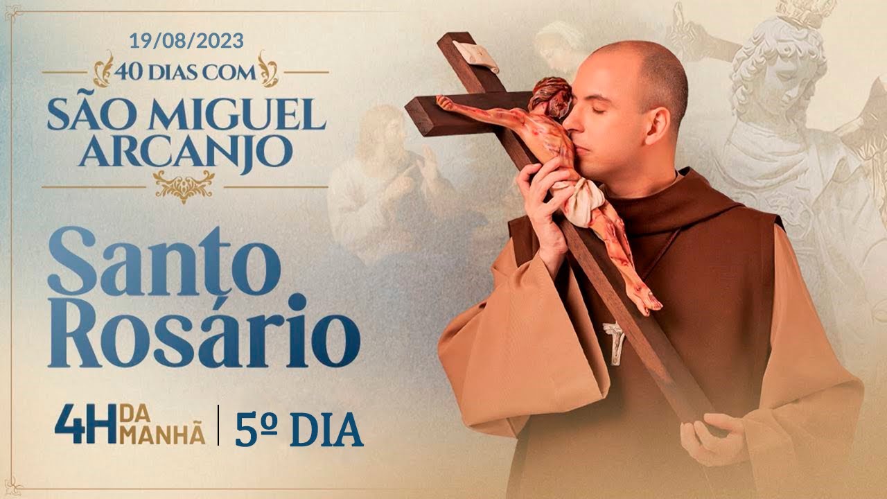 5º Dia da Quaresma de São Miguel Arcanjo com Frei Gilson (19/08/2023)