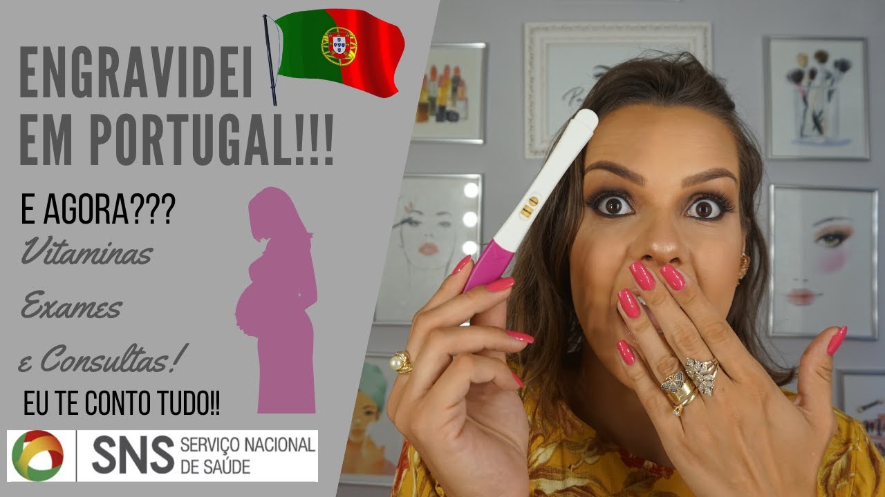 Engravidei em Portugal, e agora??