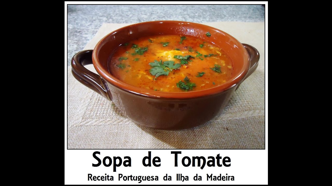 Sopa de Tomate receita portuguesa da Ilha da Madeira